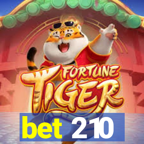 bet 210